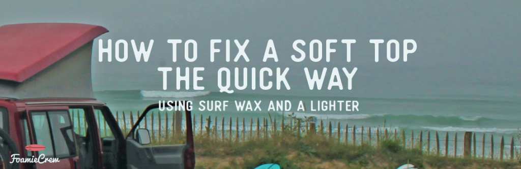 repair a soft top surfboard